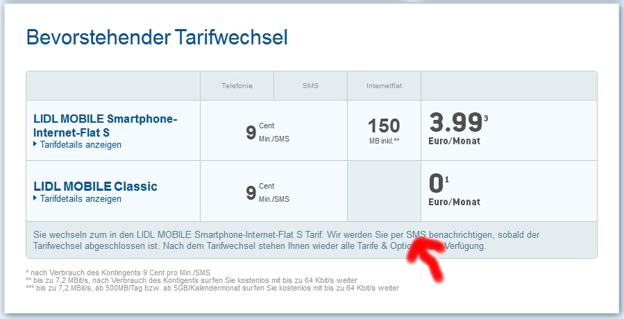 Lidl Mobile Kundenportal: 16 Stunden nach Beantragung des Tarifwechsels wurde als Status immer noch "bevorstehend" angezeigt. Im Kleingedruckten (Pfeil) wird darauf hingewiesen, dass ein erfolgert Tarifwechsel per SMS mitgeteilt werden.