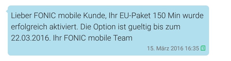 SMS von Fonic: Erst rund 1,5 Tage nach Bestätigung der Bestellung wurde das EU-Paket 150 Minuten auch tatsächlich aktiviert.