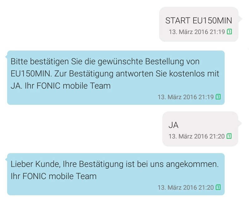 Die Bestellung des EU 150 Pakets geht per SMS sehr flott und praktisch ohne zeitliche Verzögerung.